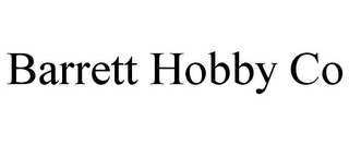 BARRETT HOBBY CO
