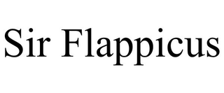 SIR FLAPPICUS