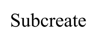 SUBCREATE