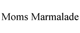 MOMS MARMALADE
