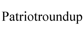 PATRIOTROUNDUP