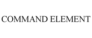 COMMAND ELEMENT