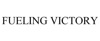 FUELING VICTORY