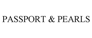 PASSPORT & PEARLS