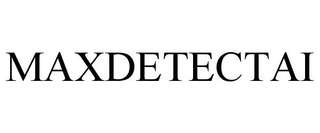 MAXDETECTAI