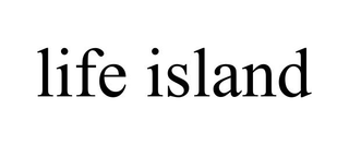 LIFE ISLAND