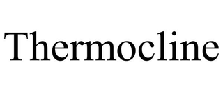 THERMOCLINE