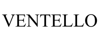 VENTELLO