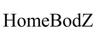 HOMEBODZ