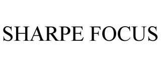 SHARPE FOCUS