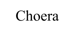 CHOERA