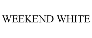WEEKEND WHITE
