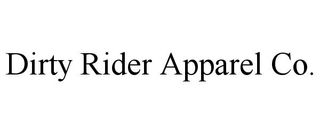 DIRTY RIDER APPAREL CO.