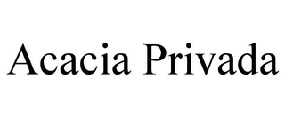 ACACIA PRIVADA