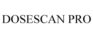 DOSESCAN PRO