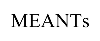 MEANTS