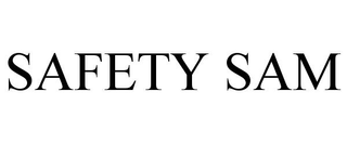 SAFETY SAM