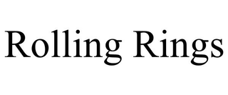 ROLLING RINGS