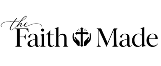 THE FAITH MADE