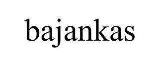 BAJANKAS