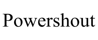 POWERSHOUT