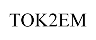 TOK2EM