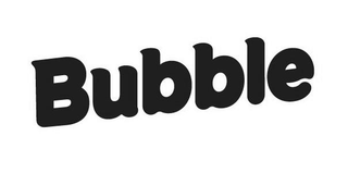 BUBBLE