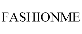 FASHIONME