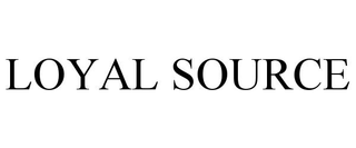 LOYAL SOURCE