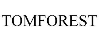 TOMFOREST