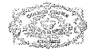 GOLDEN CROWN CIGARS B & R CO.