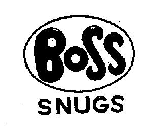 BOSS SNUGS