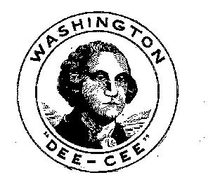 WASHINGTON "DEE-CEE"