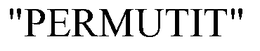 "PERMUTIT"