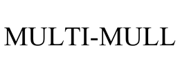 MULTI-MULL