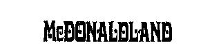 MCDONALDLAND