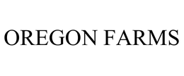 OREGON FARMS