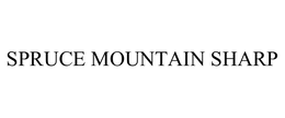 SPRUCE MOUNTAIN SHARP