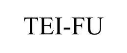TEI-FU