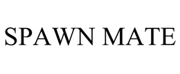 SPAWN MATE