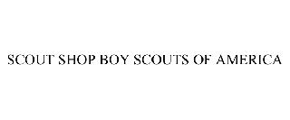 SCOUT SHOP BOY SCOUTS OF AMERICA