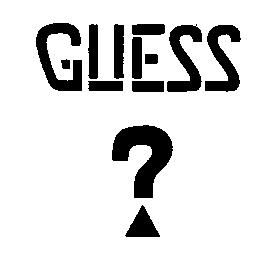 GUESS?