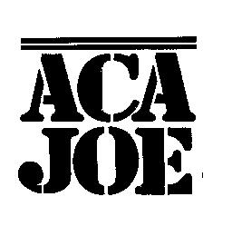 ACA JOE