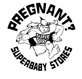 SUPERBABY PREGNANT? SUPERBABY STORES