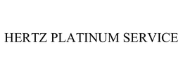 HERTZ PLATINUM SERVICE