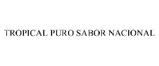 TROPICAL PURO SABOR NACIONAL