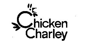 CHICKEN CHARLEY
