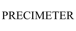 PRECIMETER