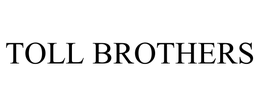 TOLL BROTHERS
