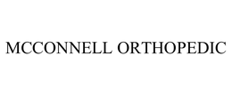 MCCONNELL ORTHOPEDIC